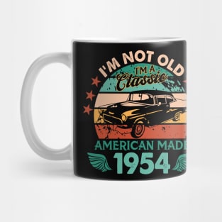 Vintage 1954 Car Birthday Gift Im Not Old Im a Classic 1954 Mug